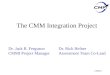 The CMM Integration Project
