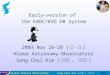 Early-version of  the KADC/KVO DB System 2003 Nov 26-28 ( 水 - 金 ) Korea Astronomy Observatory