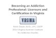 Becoming an Addiction Professional: Licensure and Certification in Virginia