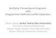 Verifying Transactional Programs  with Programmer-Defined Conflict Detection