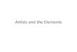 Artists and the Elements