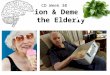 CD Week 30 Nutrition & Dementia  in the Elderly