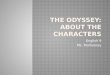 The Odyssey: About the characters