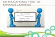 An educational tool to enhance learning