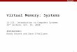 Virtual Memory: Systems 15- 213:  Introduction to Computer Systems 16 th  Lecture, Oct. 19, 2010