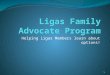 Ligas  Family Advocate Program