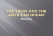 The  1950s and The  American Dream