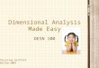 Dimensional Analysis Made Easy