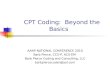 CPT Coding:  Beyond the Basics
