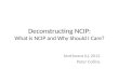 Deconstructing NCIP: What is NCIP and Why Should I Care?