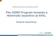 The HZDR Program towards a Helmholtz beamline at XFEL