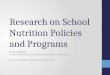 Research on School Nutrition Policies and Programs