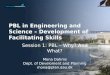 PBL in Engineering and Science – Development of  Facilitating Skills