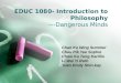 EDUC 1080- Introduction to  Philosophy ---Dangerous Minds