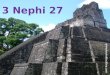 3 Nephi 27