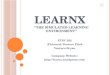 LearnX  “The  Simulated learning environment”