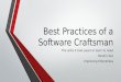 Best Practices of a Software Craftsman
