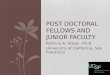 Post Doctoral Fellows and Junior Faculty