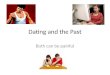 Dating and the Past