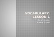 Vocabulary: Lesson 1