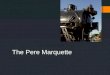 The Pere Marquette