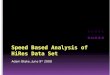 Speed Based Analysis of HiRes Data Set