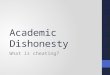 Academic Dishonesty