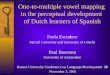 One-to-multiple vowel mapping  in the perceptual development  of Dutch learners of Spanish