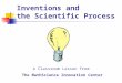 Inventions and the Scientific Process