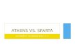 Athens vs. Sparta