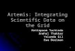 Artemis: Integrating Scientific Data on the Grid