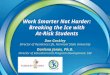 Work Smarter Not Harder: Breaking the Ice  with At-Risk  Students