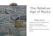 The Relative  A ge of Rocks