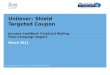 Unilever: Shield  Targeted Coupon January  CashBack  ClubCard Mailing Post-Campaign Report