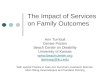 The Impact of Services on Family Outcomes
