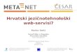 Hrvatski jezičnotehnološki web -servisi?
