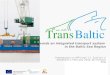 Towards an integrated transport system  in the Baltic Sea Region