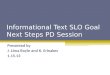 Informational Text SLO Goal Next Steps PD Session