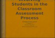 Involving Students in the Classroom Assessment Process