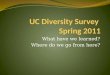 UC Diversity Survey  Spring 2011