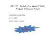 GE1155: Activity for Week 7 & 8 - Project 4 (Power Point)