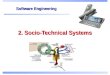 2. Socio-Technical Systems