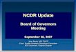 NCDR Update Board of Governors Meeting September 16, 2007