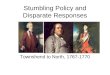 Stumbling Policy and Disparate Responses