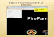 Create a New fire family plus database