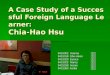 A Case Study of a Successful Foreign Language Learner: Chia-Hao Hsu
