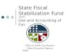 State Fiscal Stabilization Fund  (SFSF) Use and Accounting of Funds
