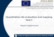 Quantitative risk evaluation  and mapping Task F