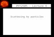 PHY2505 - Lecture 6