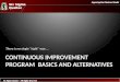 Continuous Improvement Program  Basics  and  Alternatives